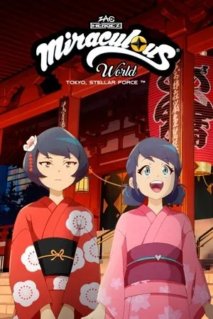 Miraculous World: Tokyo, Stellar Force poszter