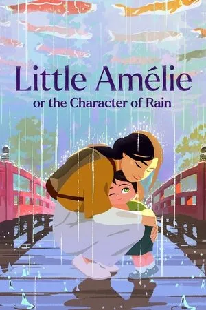 Little Amélie or the Character of Rain poszter