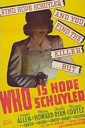 Who Is Hope Schuyler? poszter