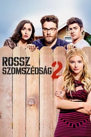 Rossz szomszédság 2.