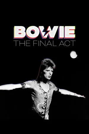 Bowie: The Final Act