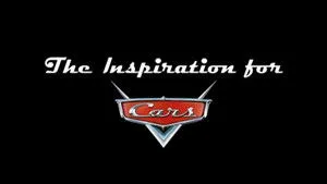 The Inspiration for 'Cars' háttérkép