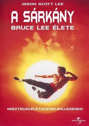 A Sárkány - Bruce Lee élete
