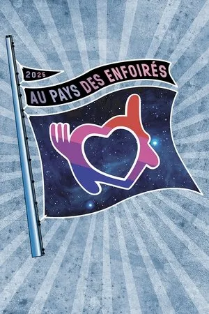 Les Enfoirés 2025 - Au pays des Enfoirés