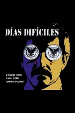 Difficult Days poszter