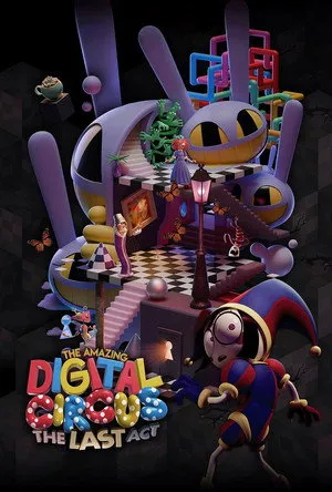 The Amazing Digital Circus: Az utolsó felvonás poszter