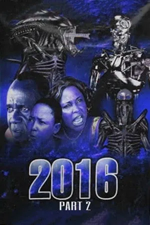 2016: Part 2 poszter