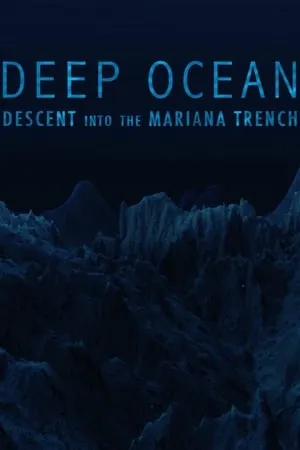 Deep Ocean: Descent into the Mariana Trench poszter