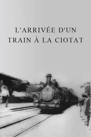 The Arrival of a Train at La Ciotat poszter