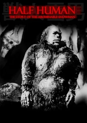 Half Human: The Story of the Abominable Snowman poszter