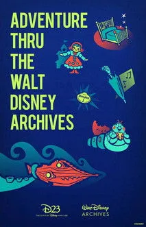 Adventure Thru the Walt Disney Archives poszter