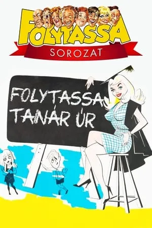 Folytassa, tanár úr poszter