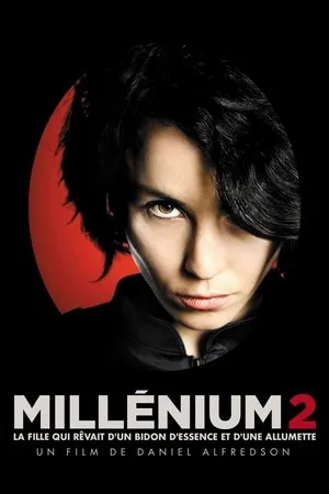 Millenium 2 - A lány, aki a tűzzel játszik poszter