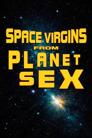 Space Virgins from Planet Sex