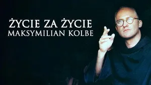 Life for Life: Maximilian Kolbe háttérkép