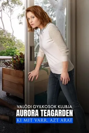 Valódi Gyilkosok Klubja: Aurora Teagarden / Ki mit varr, azt arat
