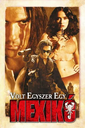 Volt egyszer egy Mexikó