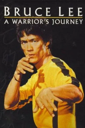 Bruce Lee: A Warrior's Journey poszter