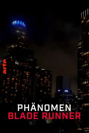The Blade Runner Phenomenon poszter