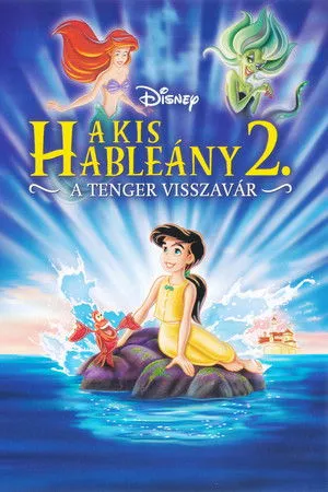 A kis Hableány 2. - A tenger visszavár