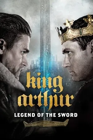 Arthur király: A kard legendája poszter