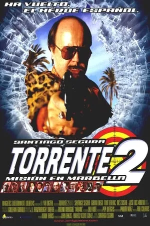 Torrente 2. - A Marbella küldetés poszter