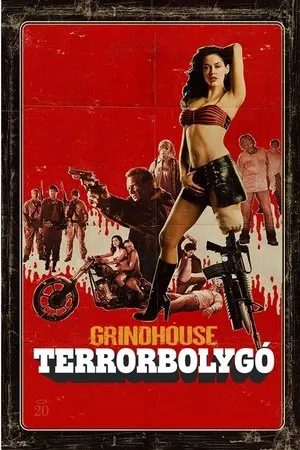 Grindhouse: Terrorbolygó