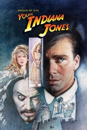 Az ifjú Indiana Jones: 17. Álarcot ölt a gonosz (A gonosz álarcai)