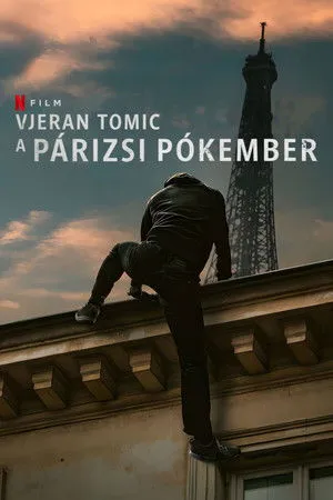 Vjeran Tomic : A párizsi pókember
