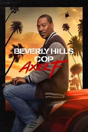Beverly Hills-i zsaru: Axel Foley poszter