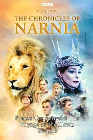 The Chronicles of Narnia: Prince Caspian & The Voyage of the Dawn Treader poszter