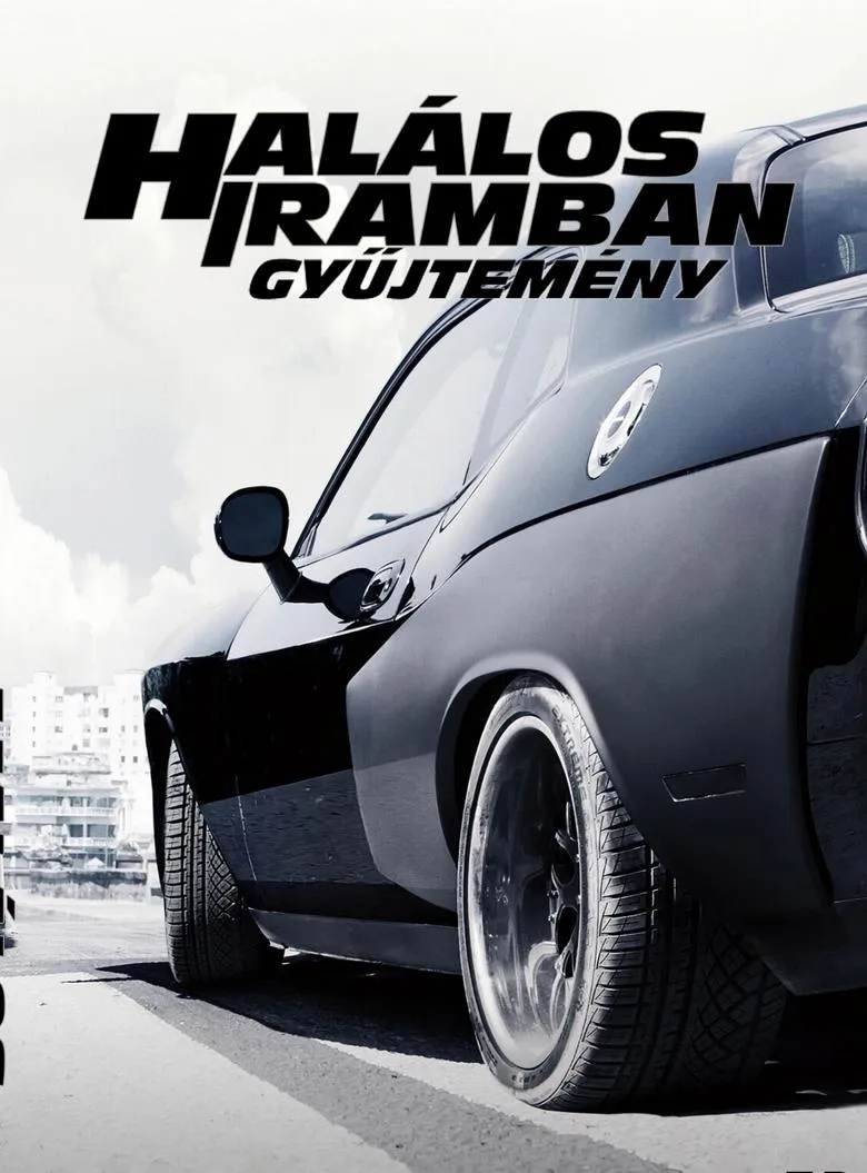 Halálos iramban filmek